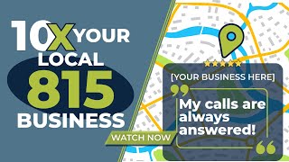 How to 10X Your Local (815) Business - With Nationwide Inbound