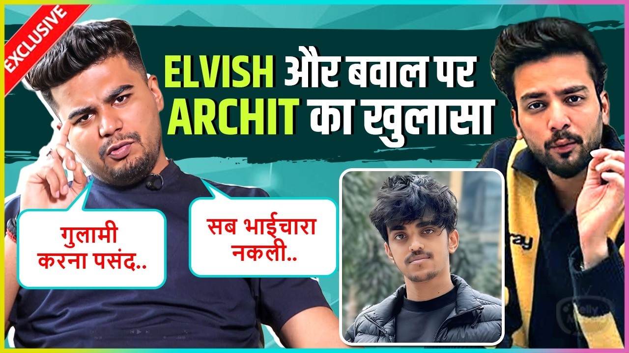 Archit Kaushik REVEALS Why He Was Thrown Out From The 50, Elvish Yadav's Controversy With Maxtern...