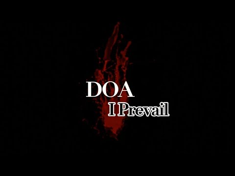 DOA – I Prevail (Lyrics)