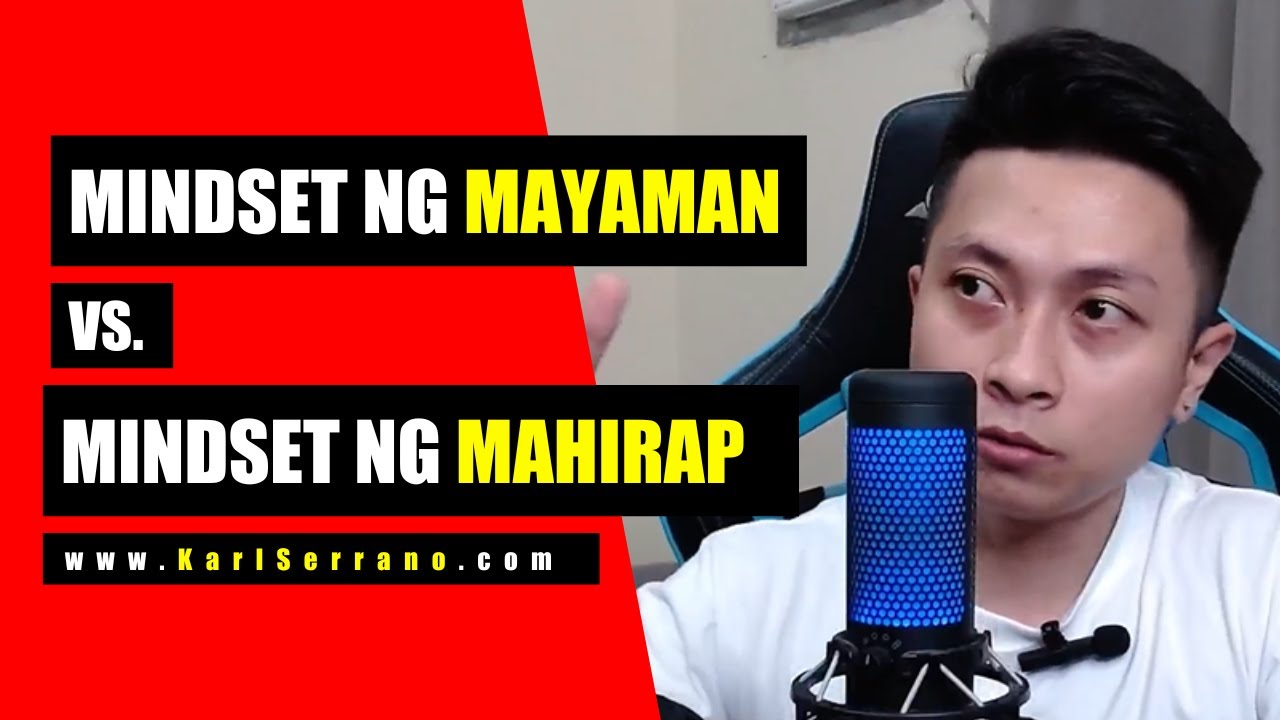 Mindset ng Mayaman VS Mindset ng Mahirap!  Alamin! | Karl Serrano