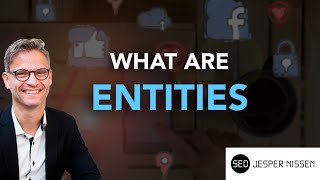 What are entities