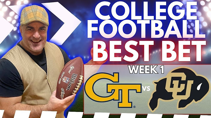 Georgia Tech vs Colorado Predictions, Picks and Best Bets | College Football Picks Week 1