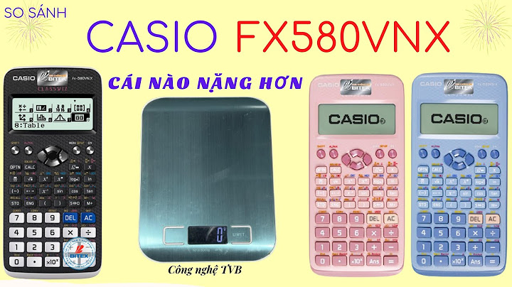 Máy tính casio fx 580vn giá bao nhiêu năm 2024