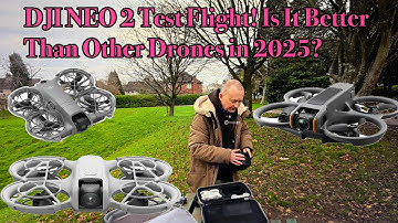DJI NEO 2 Test Flight! Is It Better Than Other Drones in 2025?
