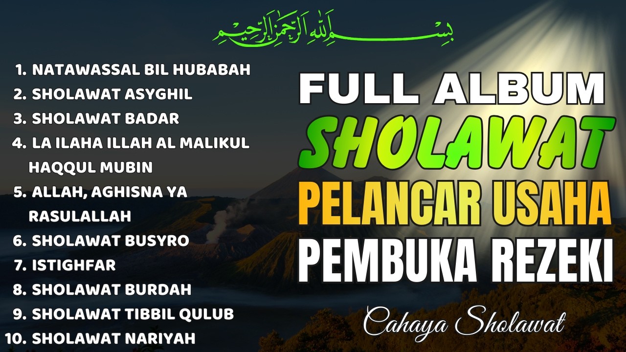 FULL ALBUM SHOLAWAT PENARIK REZEKI PALING DAHSYAT, SHALAWAT NABI MERDU, Sholawat Nabi Muhammad SAW,