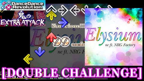 【DDR 2014】 Elysium (DOUBLE CHALLENGE) 譜面確認＋クラップ
