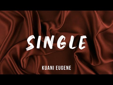 Kuami Eugene - Single (lyrics)