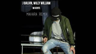 J Balvin, Willy William - Mi Gente (Mahara Remix)