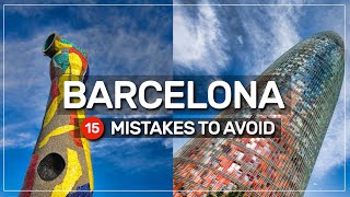 ‍♂ avoid 15 MISTAKES  when you visit BARCELONA  #101