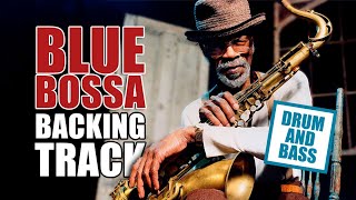 Blue Bossa DRUM AND BASS Backing Track Jazz - 160bpm