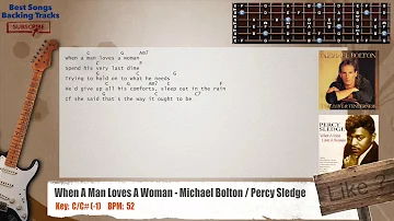 🎸 When A Man Loves A Woman - Michael Bolton / Percy Sledge Guitar Backing Track with chords / lyrics