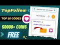 Top follow app unlimited coins 2025 😱 | top follow promo code today | top follow coupon code today