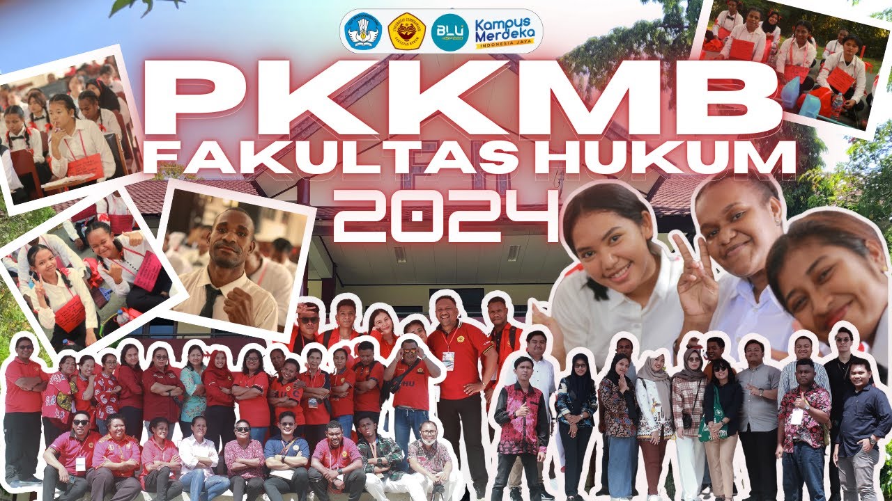 AFTER MOVIE PKKMB FAKULTAS HUKUM UNCEN 2024