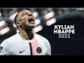 Kylian mbapp 2022  magical skills goals  assists 