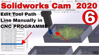 Solidworks Cam 2020| How to edit tool path Solidworks Cam Programming