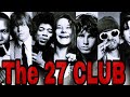 The 27 CLUB / Клуб 27 - живи быстро - умри молодым / История клуба 27 / Клуб Самоубийц  #nirvana