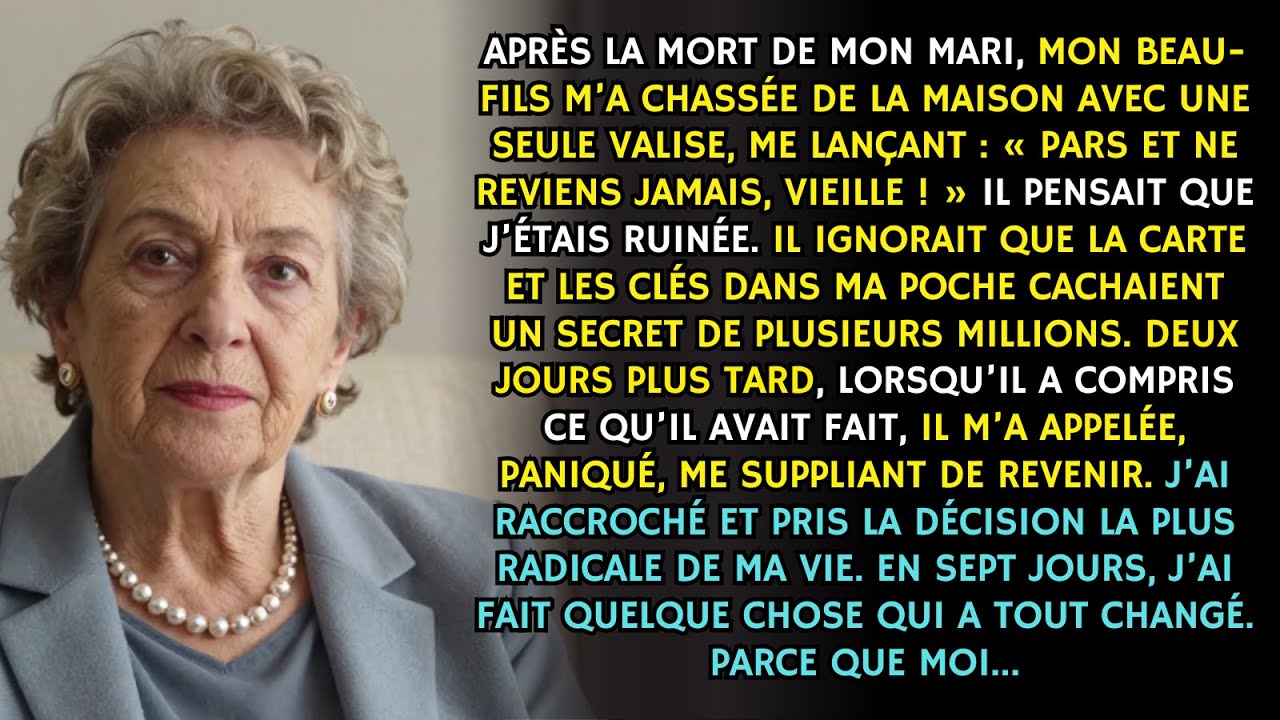 Mon mari est mort et mon beau-fils m’a mise à la porte… sept jours plus tard, tout a changé...