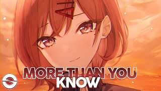 Nightcore - More Than You Know (Lyrics)