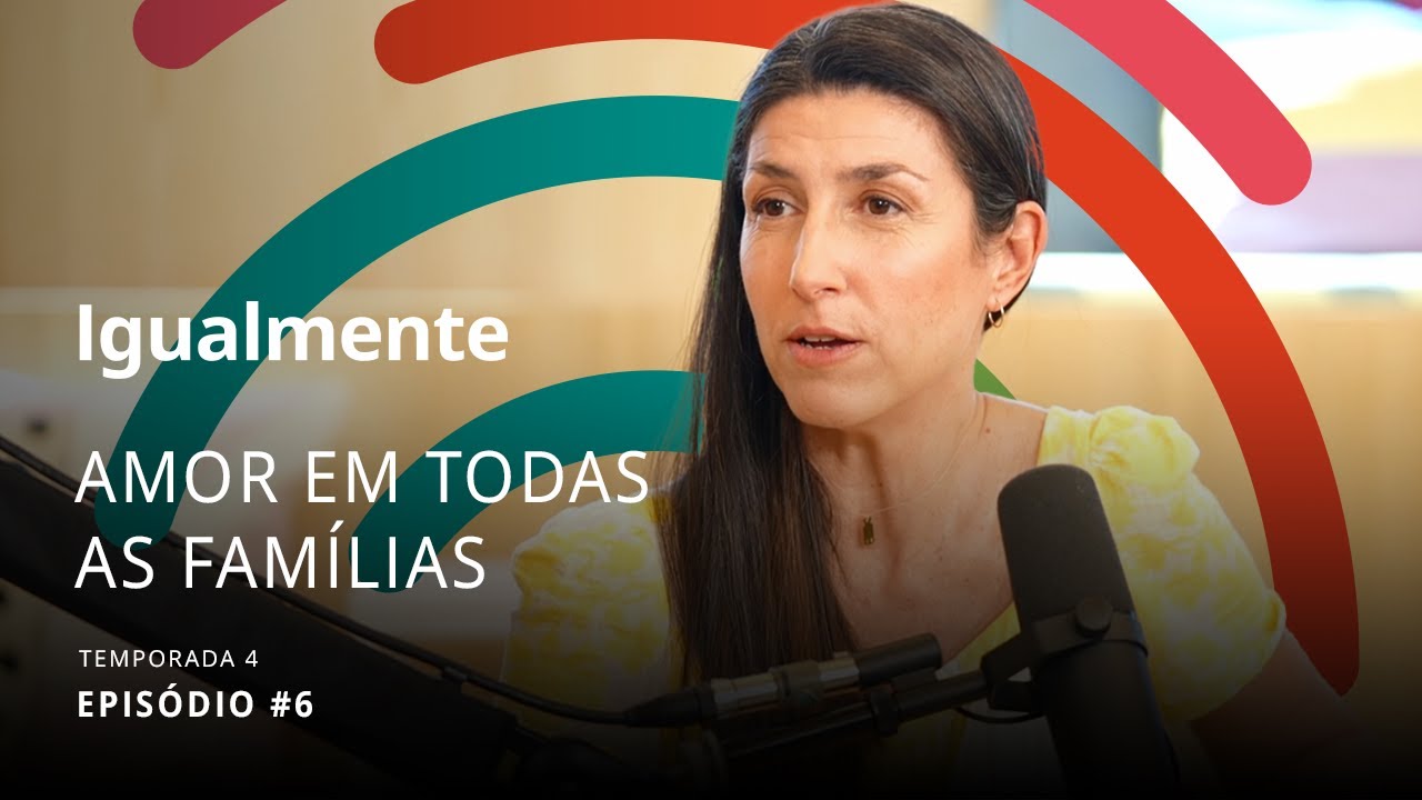 O amor em todas as famílias - Podcast Igualmente T4E6 | IKEA Portugal