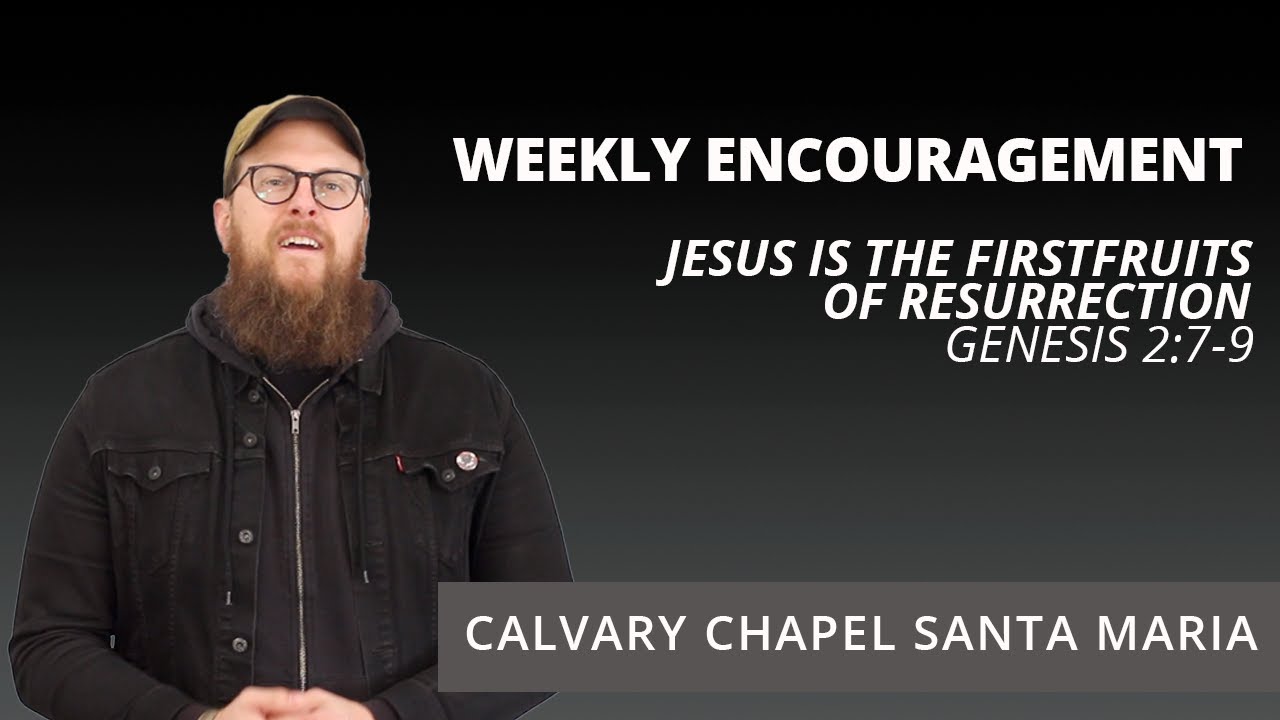 Weekly Encouragement | Genesis 2:7-9 - YouTube