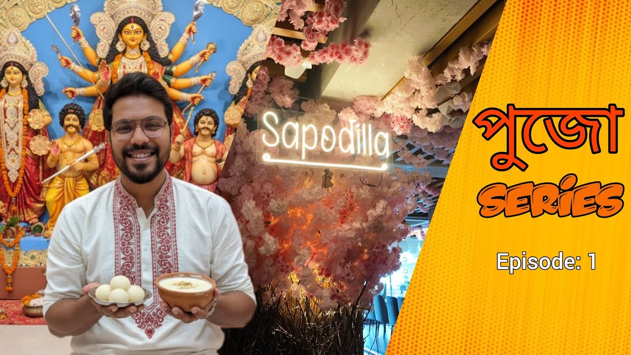 Durga Puja Buffet in Kolkata 2025 | Sapodilla Café Bengali & Asian Cuisine | Best Kolkata Food Vlog