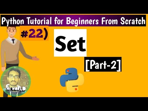#22 How to use Set in Python |Part-2|Python Tutorial for Beginners [From Scratch]|Python Tutorial