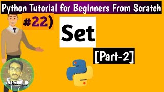 #22 How to use Set in Python |Part-2|Python Tutorial for Beginners [From Scratch]|Python Tutorial