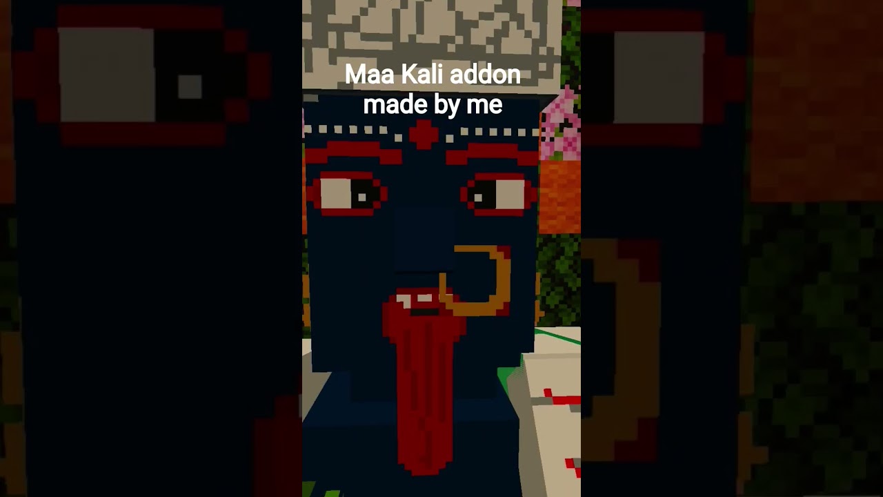 maa Kali addon made by pls subscribe like share 