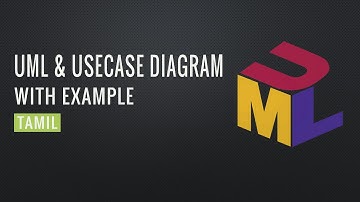 UML and Usecase Diagram – Object Oriented Analysis and Design (TAMIL)