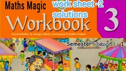 worksheet -2 maths magic workbook/ 3 rd class sem -1 let