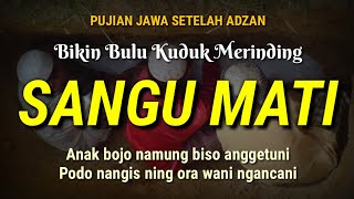 Pujian Jawa Bikin Merinding || Sangu Mati