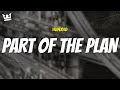 Hunxho PART OF THE PLAN LYRICS mp3