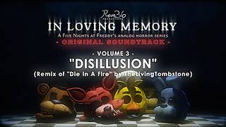 Disillusion (Die In A Fire Remix) - FNAF: In Loving Memory - Unused OST (Visualizer)