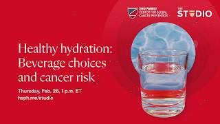 Healthy hydration: Beverage choices and cancer risk