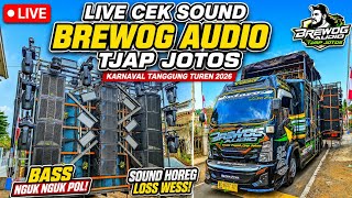 LIVE CEK SOUND BREWOG AUDIO TJAP JOTOS 🔥KARNAVAL TANGGUNG TUREN 2026 — MALANG