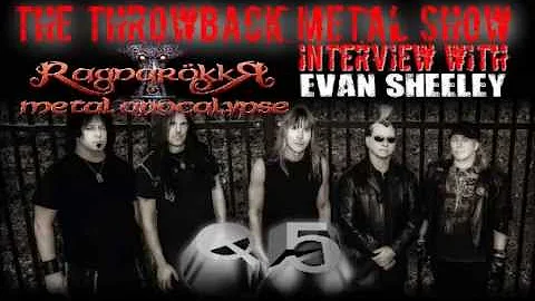 Throwback Metal Show interview with Evan Sheeley o...