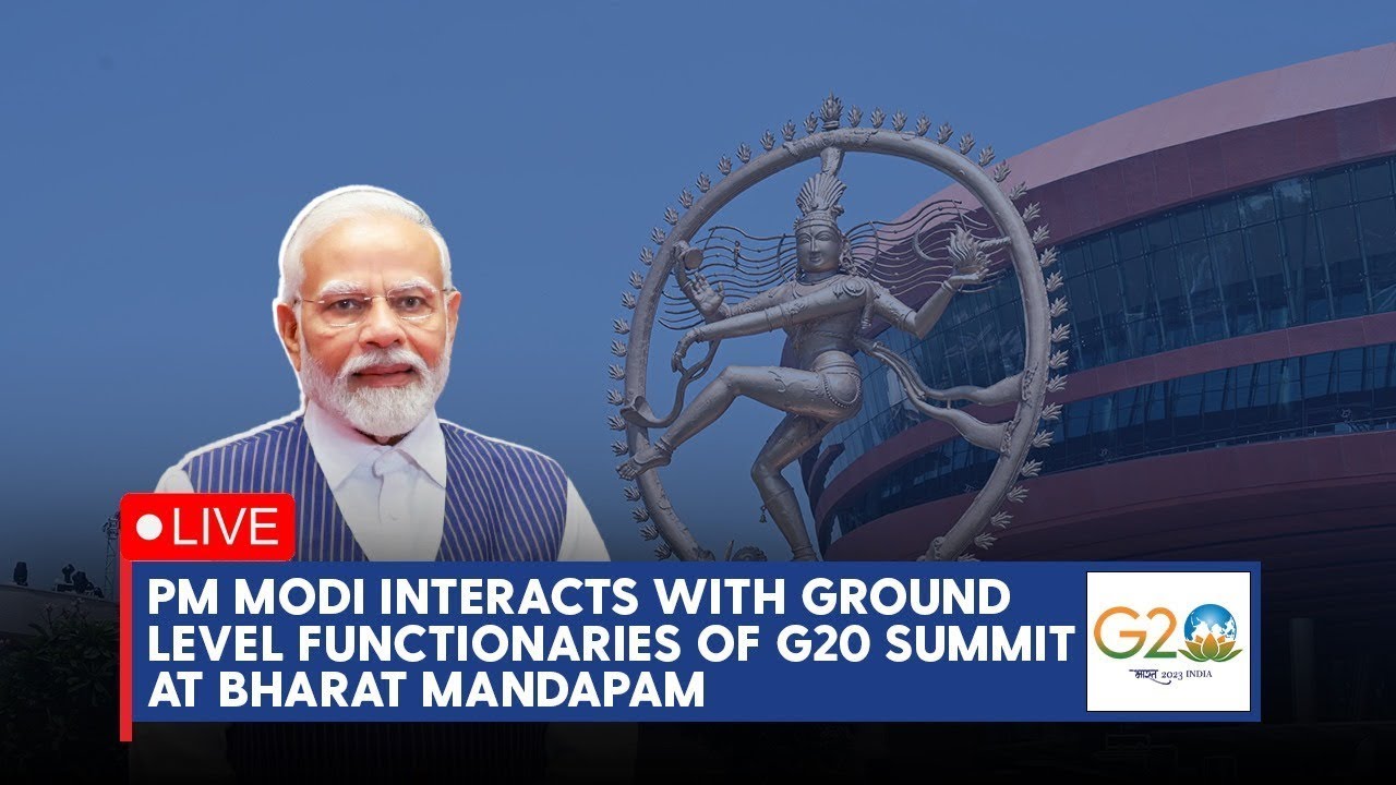 LIVE : PM Modi interacts with ground level functionaries of G20 Summit ...