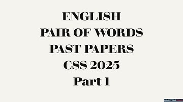 English Pair of Words | Past Papers | CSS 2025 Part 1