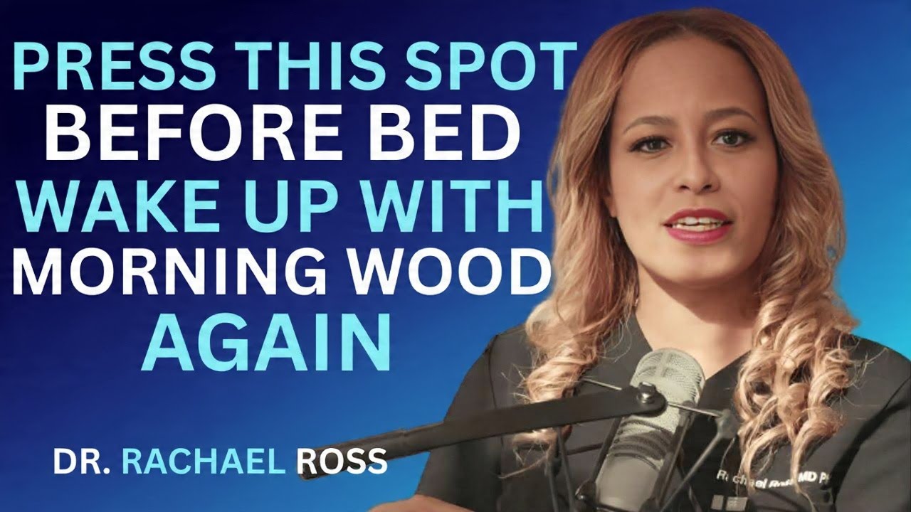 Urologist: Press This Spot Before Bed — Boost blood Flow And Get Instant Erections | Dr Rachael Ross