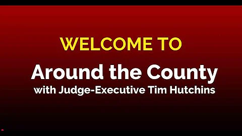 WBRT&#039;s &quot;Around the County with Judge-Executive Tim Hutchins&quot; - Dec. 9, 2025