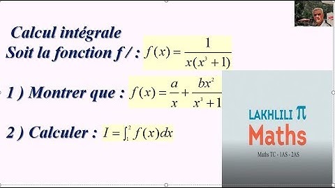 Calcul Intégrale ( fonction rationnelle ) 2BAC  sc.Ex  et  sc.Maths