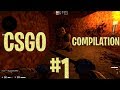 Csgo compilation 1