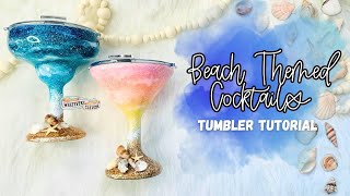 Cocktail Glass Tumbler Tutorial