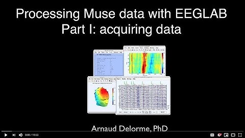 Processing Muse data with EEGLAB part I: Acquiring data