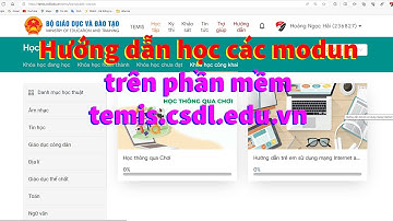 Hướng dẫn học các modun trên phần mềm temis.csdl.edu.vn