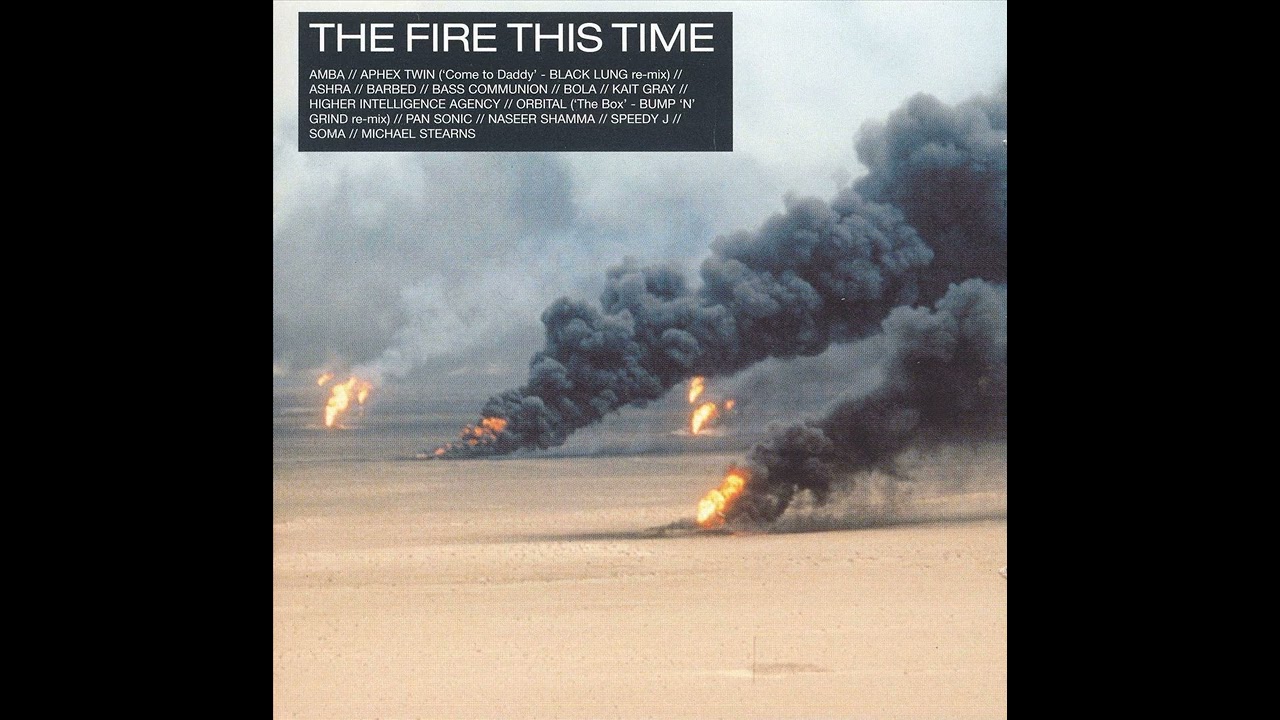 Various Artists - The Fire This Time (Full Album) - YouTube