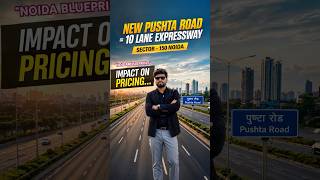 New Pusta Road! New 10 Lane Expressway under plan ✅ 📞 9811637844 #sector150noida