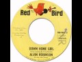 ALVIN ROBINSON - DOWN HOME GIRL [Red Bird 10-010] 1964