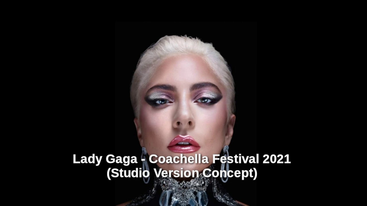 Lady Gaga - Interlude & Venus (Coachella Festival 2021) [Studio Version Concept]