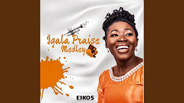 Igala Praise Medley